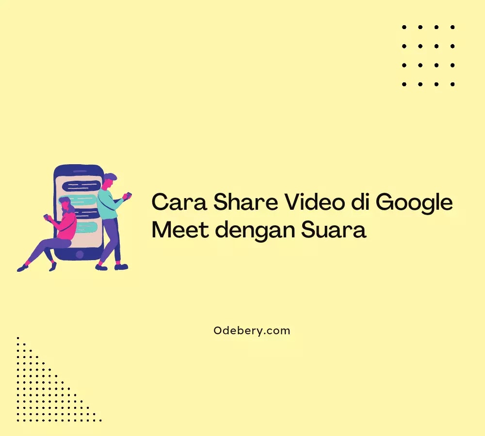 Cara Share Screen di Google Meet untuk Laptop dan HP (+Gambar)