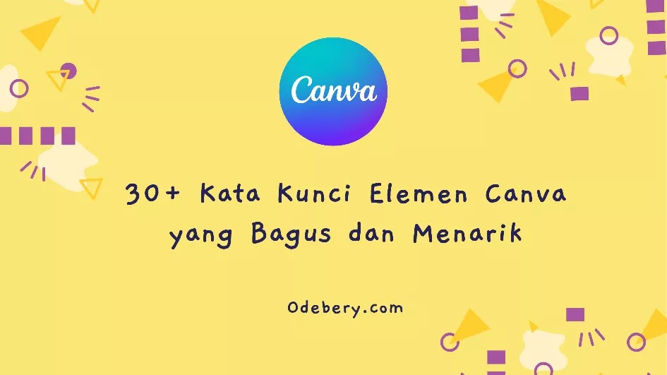30+ Kata Kunci Elemen Canva yang Bagus dan Menarik Digunakan